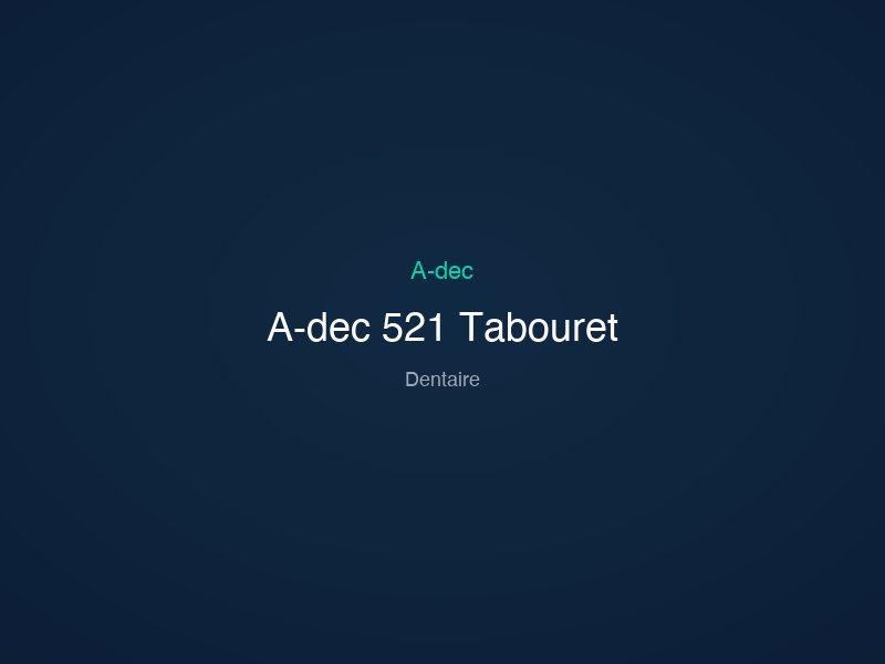 A-dec 521 Tabouret