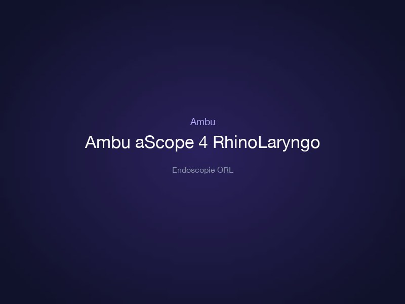 Ambu aScope 4 RhinoLaryngo