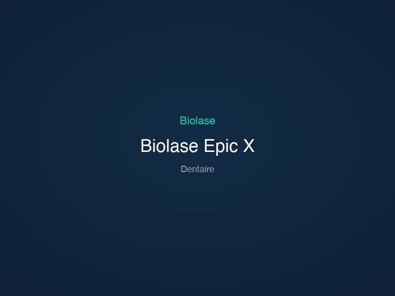 Biolase Epic X