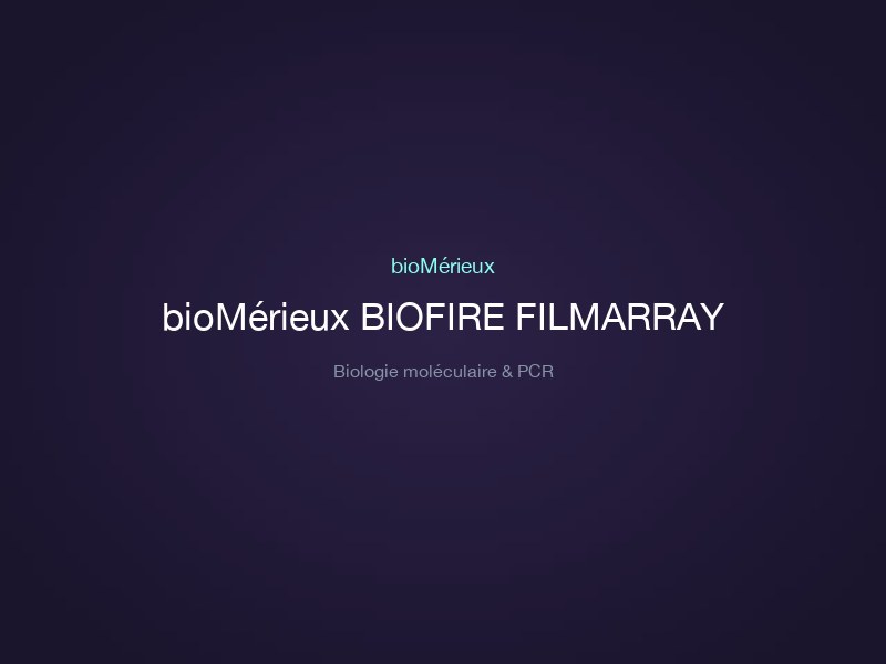 bioMérieux BIOFIRE FILMARRAY