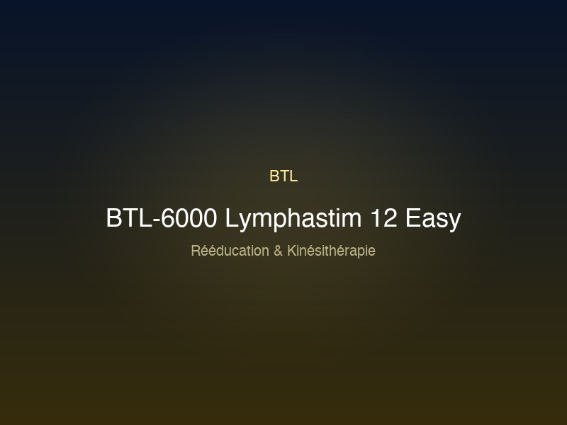 BTL-6000 Lymphastim 12 Easy