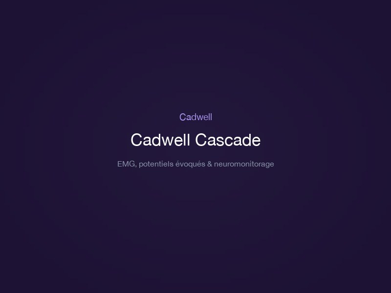 Cadwell Cascade