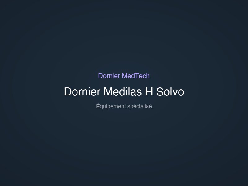 Dornier Medilas H Solvo