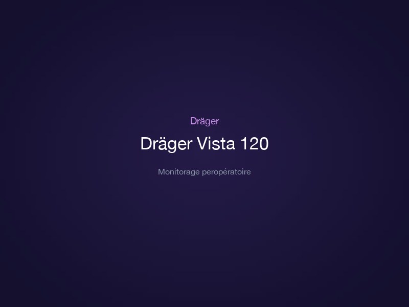 Dräger Vista 120