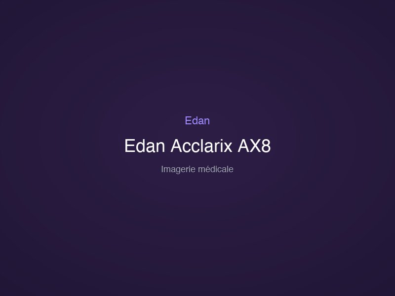 Edan Acclarix AX8