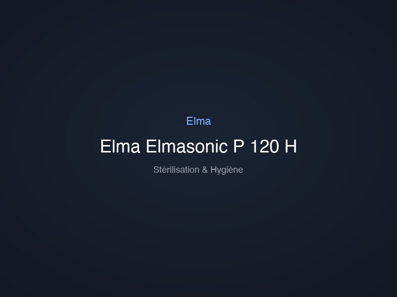 Elma Elmasonic P 120 H