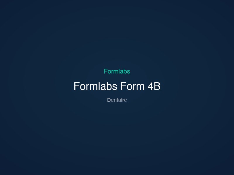 Formlabs Form 4B