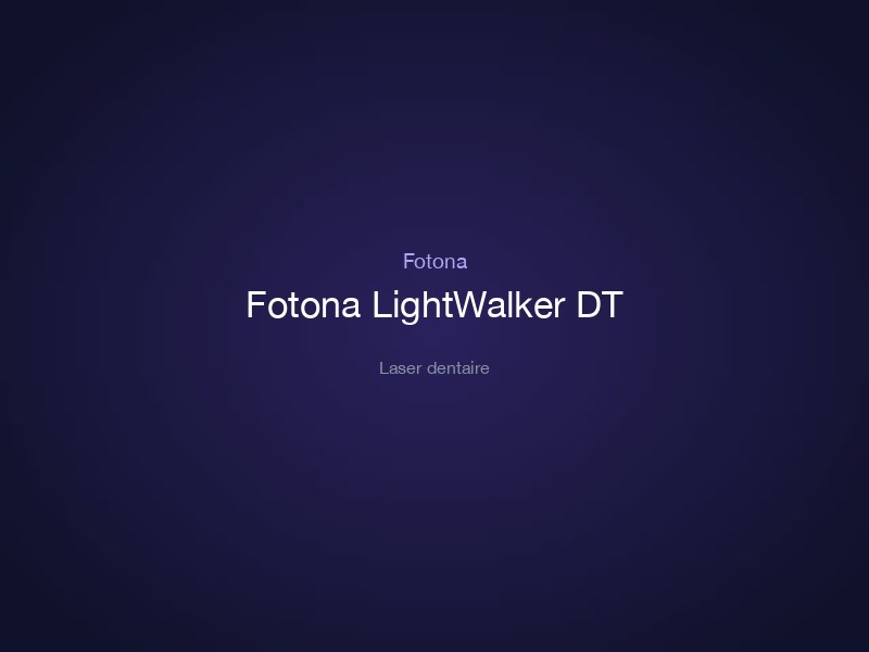 Fotona LightWalker DT
