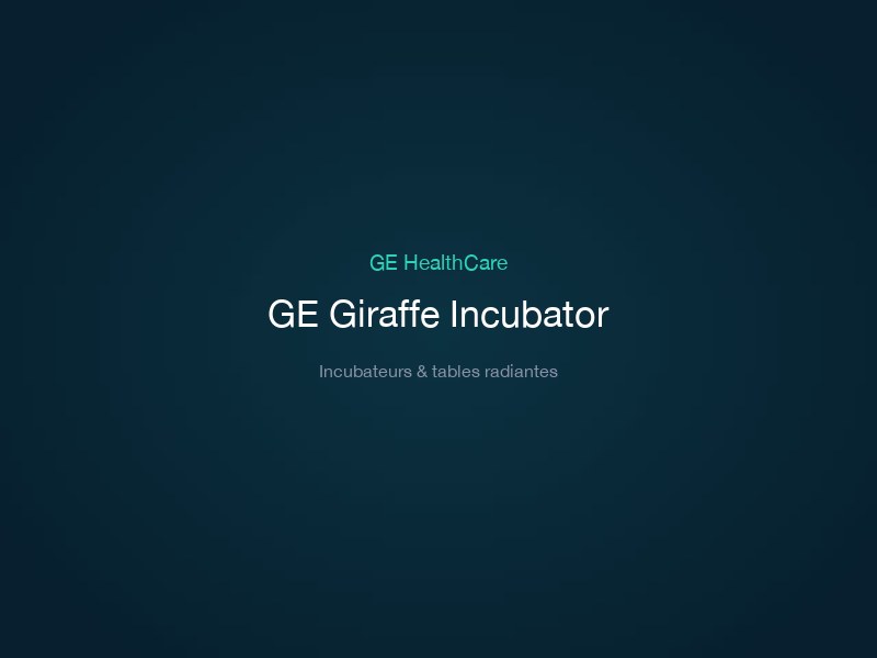 GE Giraffe Incubator