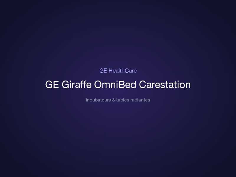 GE Giraffe OmniBed Carestation