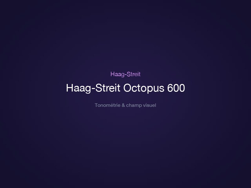 Haag-Streit Octopus 600