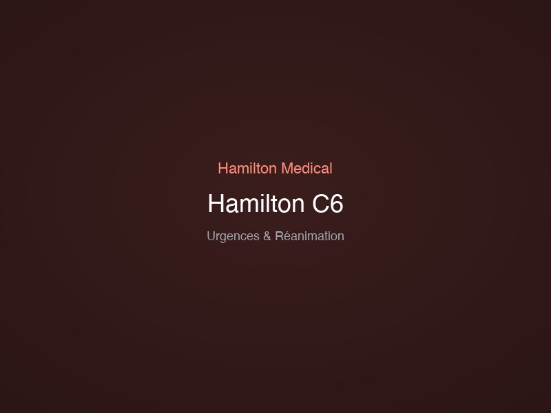 Hamilton C6