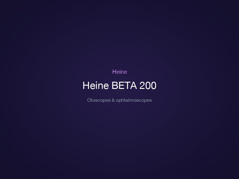 Heine BETA 200