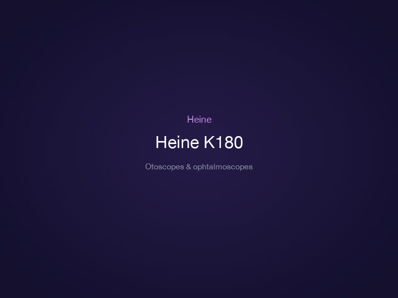 Heine K180