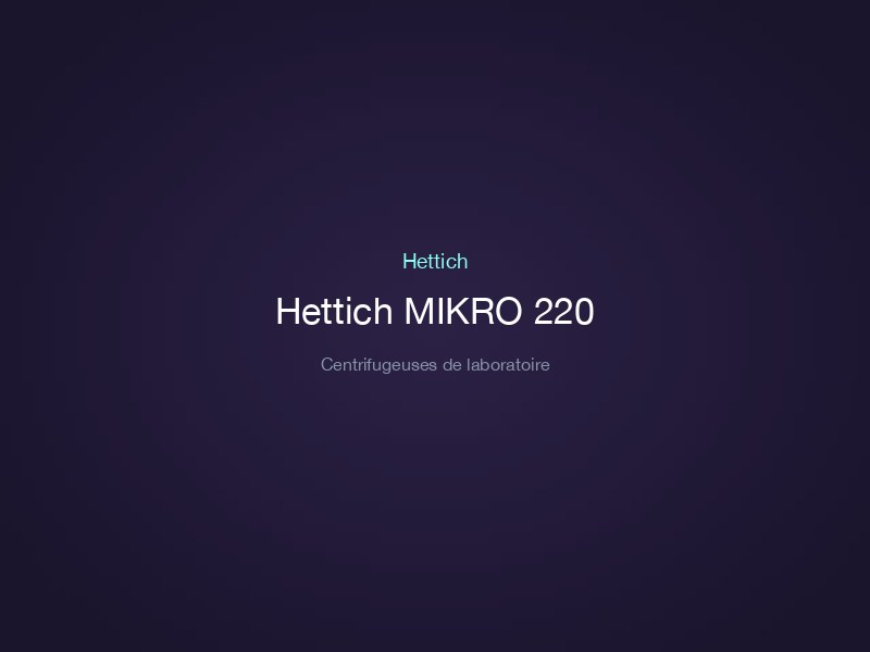 Hettich MIKRO 220