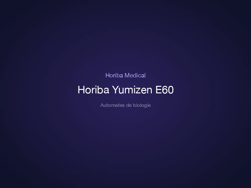 Horiba Yumizen E60