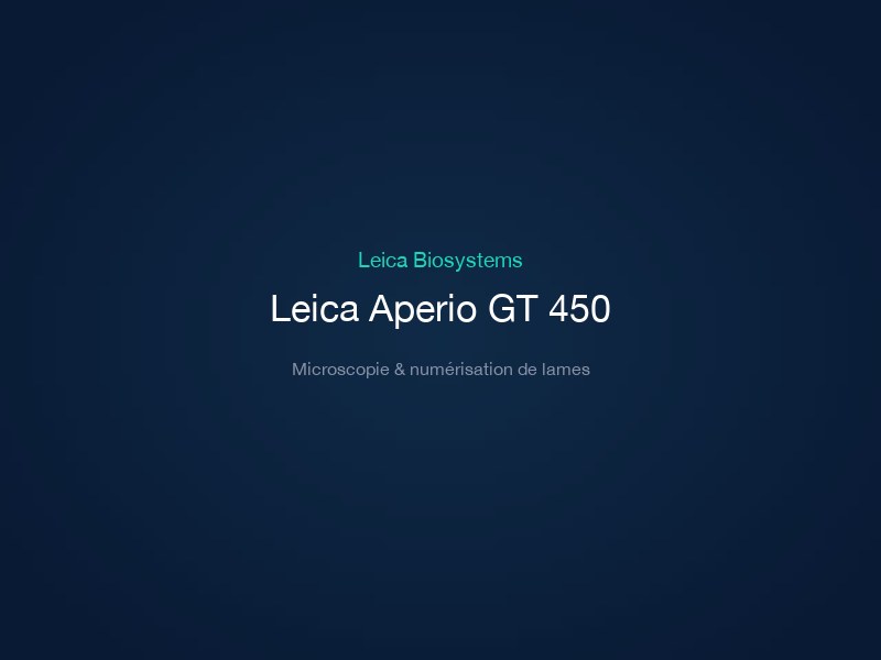 Leica Aperio GT 450