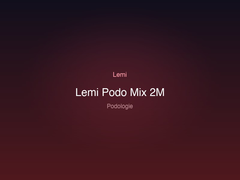 Lemi Podo Mix 2M