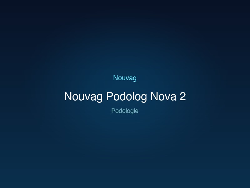 Nouvag Podolog Nova 2