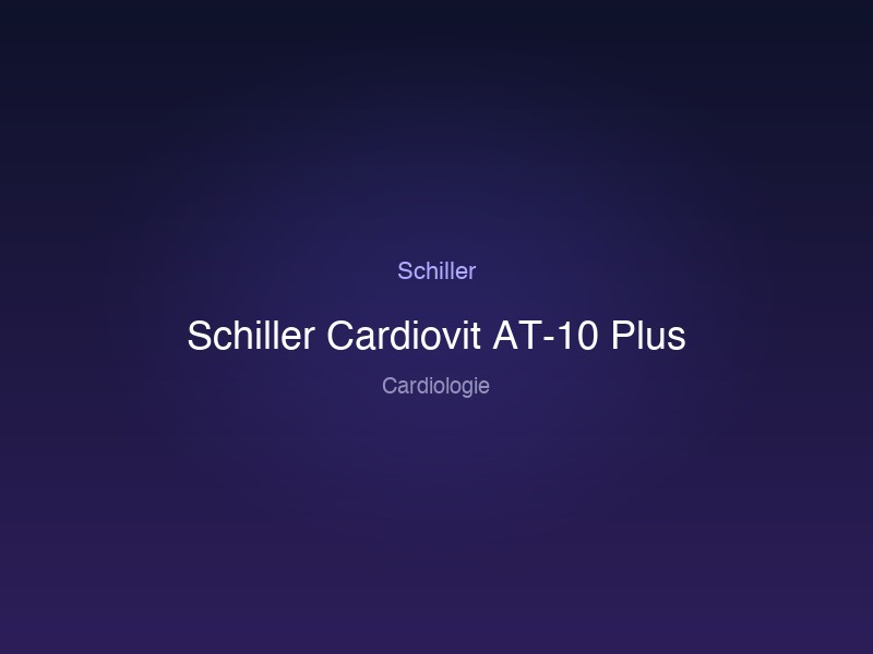 Schiller Cardiovit AT-10 Plus