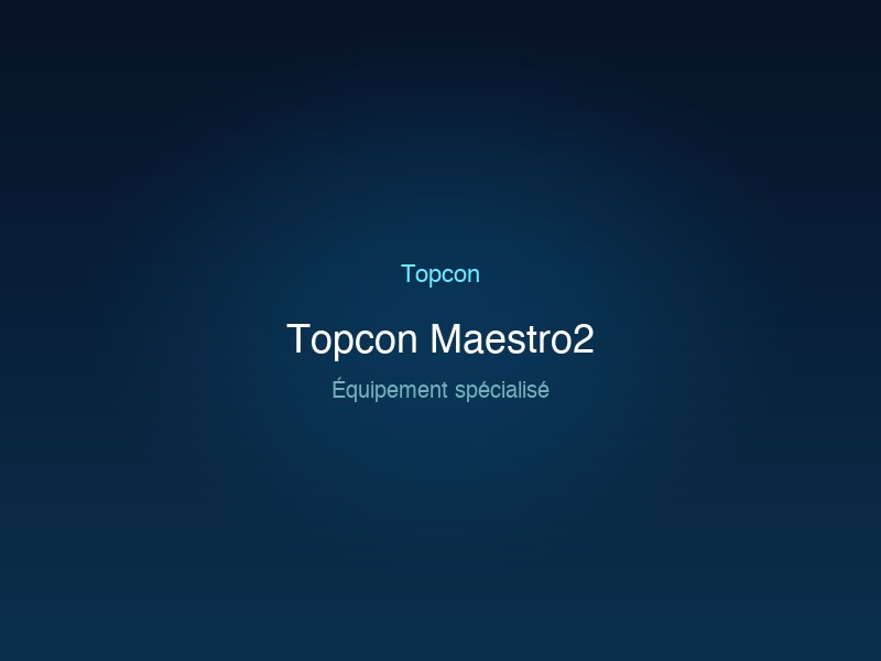 Topcon Maestro2