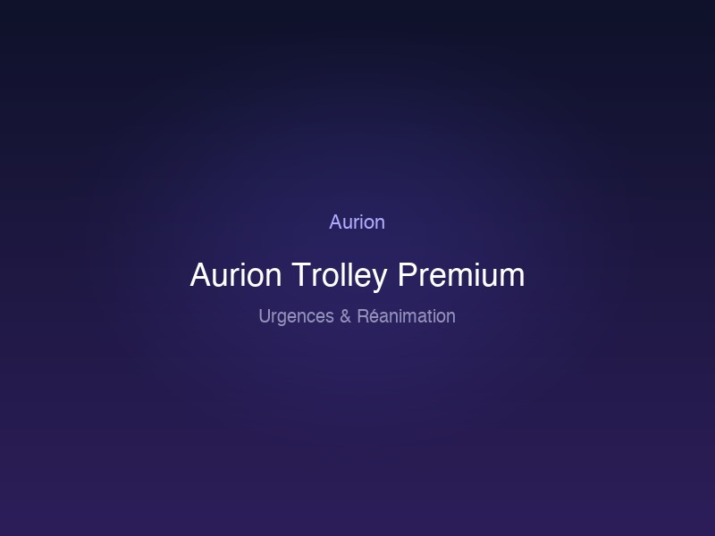 Aurion Trolley Premium