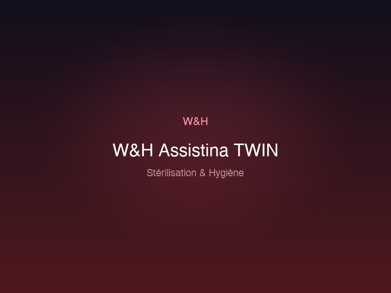 W&H Assistina TWIN