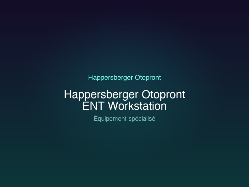 Happersberger Otopront ENT Workstation
