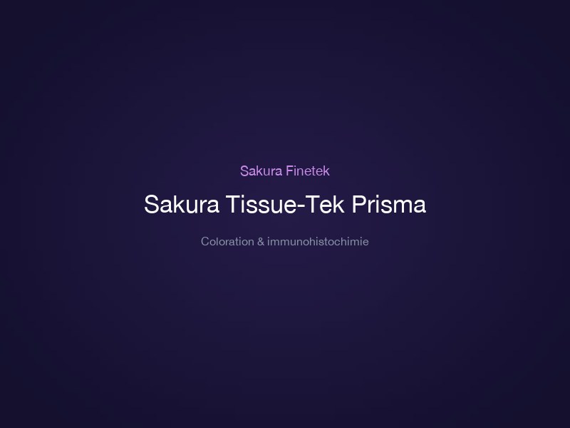 Sakura Tissue-Tek Prisma
