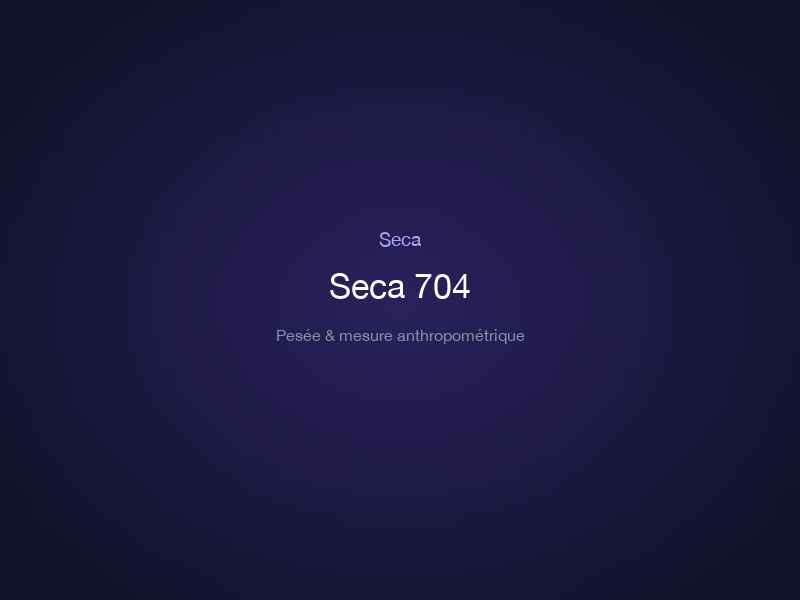 Seca 704