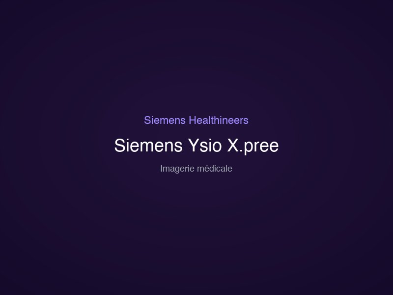 Siemens Ysio X.pree