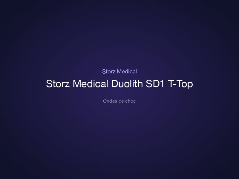 Storz Medical Duolith SD1 T-Top