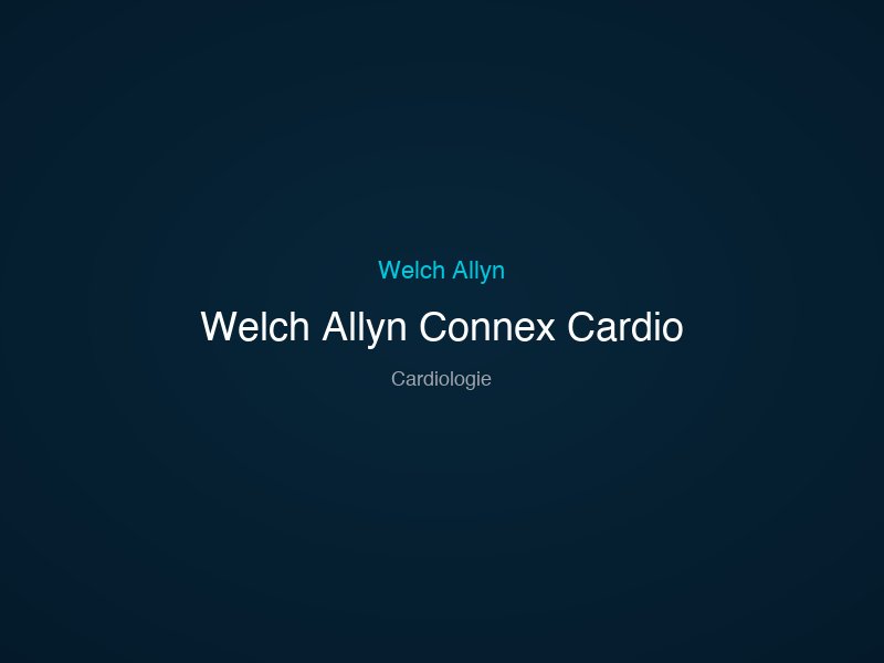 Welch Allyn Connex Cardio