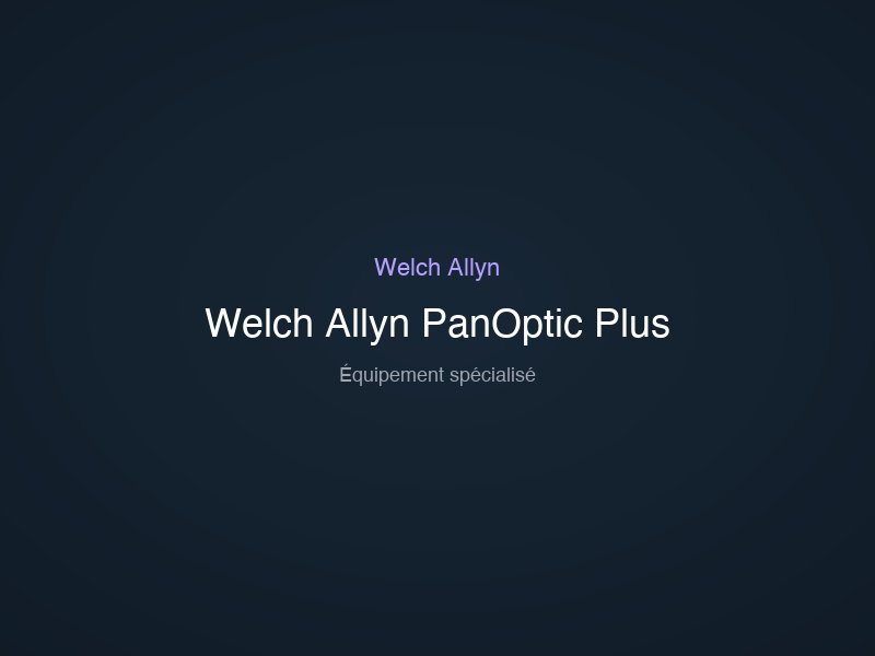 Welch Allyn PanOptic Plus