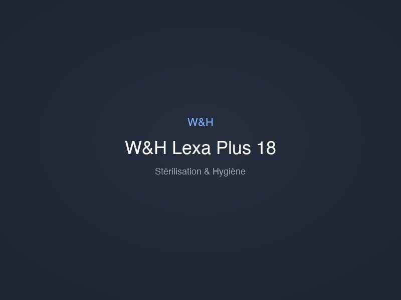 W&H Lexa Plus 18