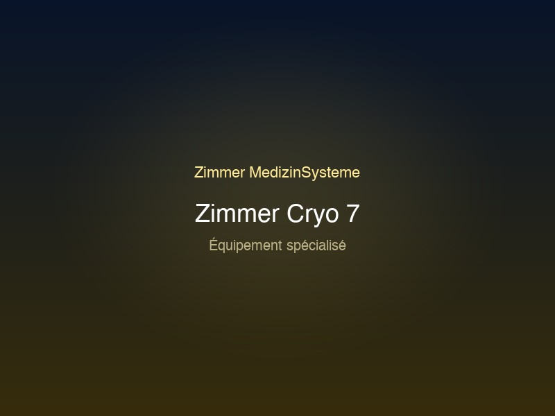 Zimmer Cryo 7